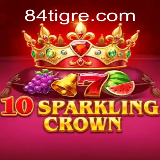 Descubra os Segredos do Jogo 10SparklingCrown no 84G.com